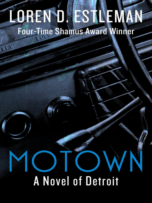 Title details for Motown by Loren D. Estleman - Available